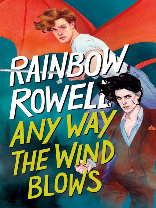 Title details for Any Way the Wind Blows by Rainbow Rowell - Available